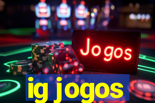 ig jogos